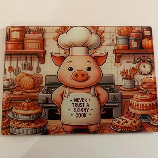 A4 Never Trust A Skinny Cook Glass Chopping Board